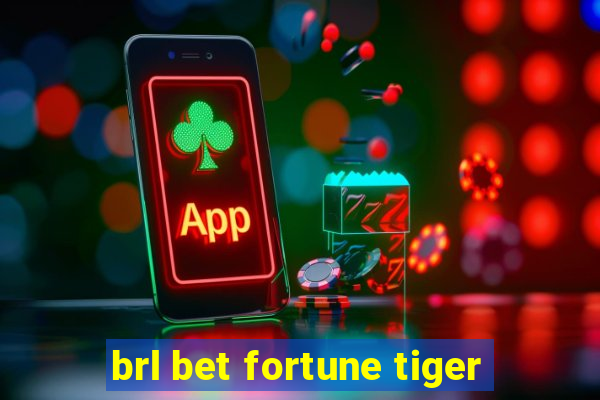 brl bet fortune tiger